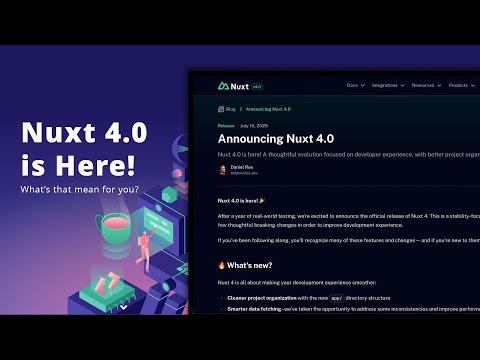 Nuxt 4.0 Is Here! What's that mean for you?