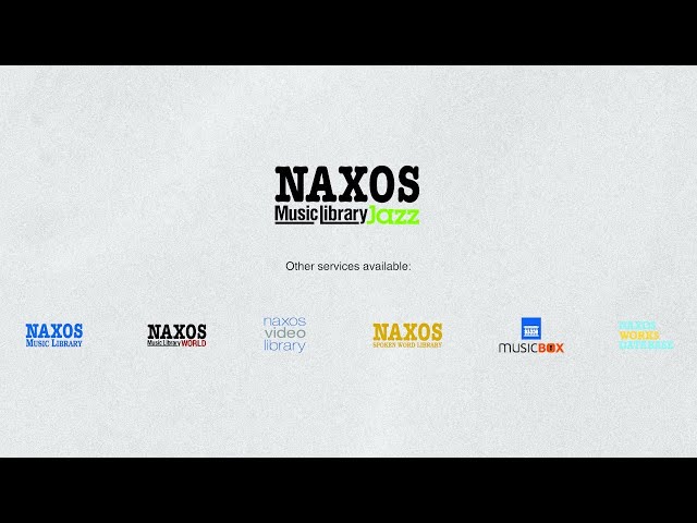 Naxos Music Library: The Best Jazz Catalogue Around