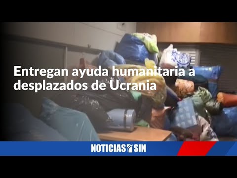 Entregan ayuda humanitaria a desplazados de Ucrania