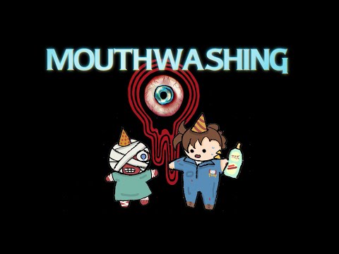 【MouthWashing】Mouthwash, mouthwash everywhere.. but not a drop to drink. (revenge stream!)