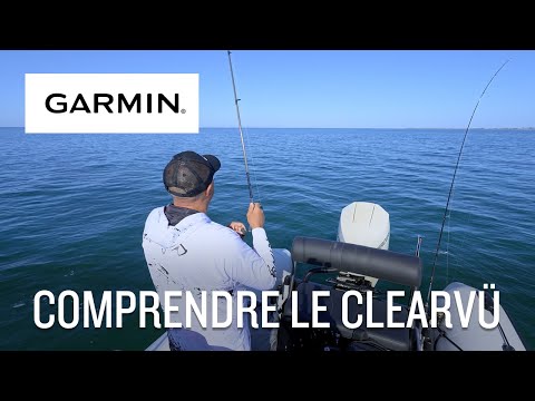 Garmin | TUTO PÊCHE | Comment utiliser la technologie Clearvü