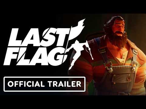 Last Flag - Official Demo Launch Trailer Last Flag - Official Demo Launch Trailer