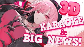 【3D KARAOKE】singing with WHIMSY!! ...with an ANNOUNCEMENT?! #callioliv