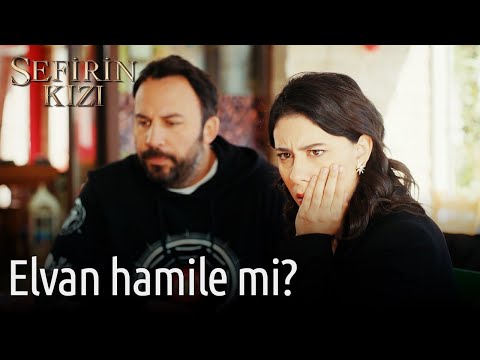 Elvan Hamile mi? | Sefirin Kızı 🤫🤫