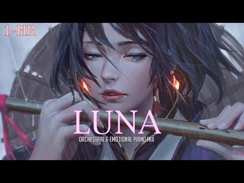 'LUNA' | Orchestral & Emotional Piano Mix - UC4L4Vac0HBJ8-f3LBFllMsg