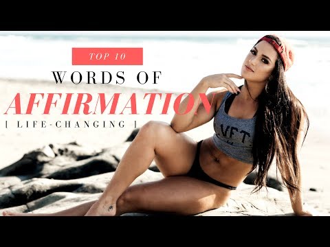 TOP 10 AFFIRMATIONS THAT WILL CHANGE YOUR LIFE - UC-07j8SBVA5mHbiNWe2-jcw