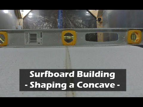 Shaping a Surfboard Concave Bottom: How to Build a Surfboard #15 - UCAn_HKnYFSombNl-Y-LjwyA