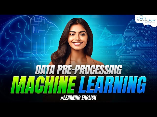 Machine Learning Data Preprocessing: The Complete Guide