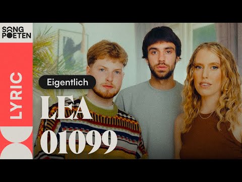 LEA x 01099 - Eigentlich (Songpoeten Lyric Video)