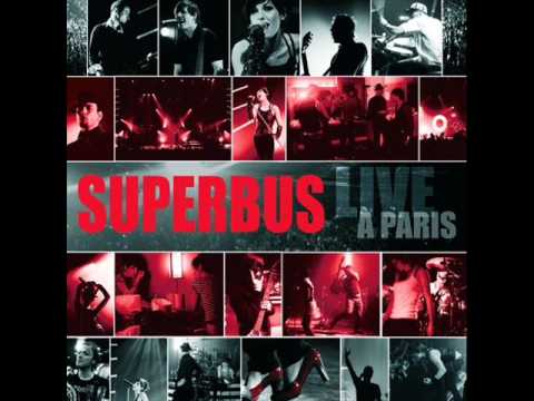 Superbus - Lola Acoustique (09) [Live A Paris]