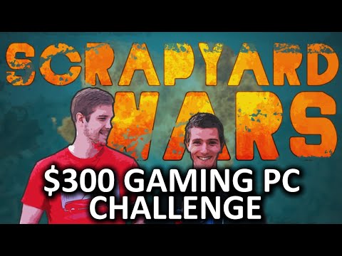 $300 Budget Gaming PC Challenge - Scrapyard Wars Episode 1a - UCXuqSBlHAE6Xw-yeJA0Tunw