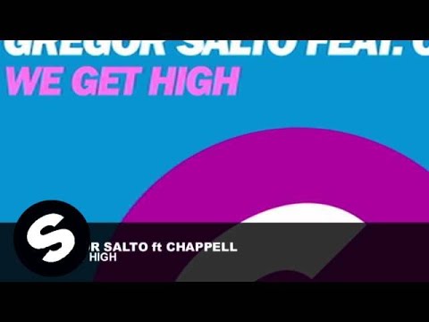 Gregor Salto ft. Chappell - We Get High (Beatlovers) [Radio Mix] - UCpDJl2EmP7Oh90Vylx0dZtA