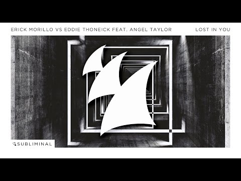 Erick Morillo vs Eddie Thoneick feat. Angel Taylor - Lost In You - UCGZXYc32ri4D0gSLPf2pZXQ