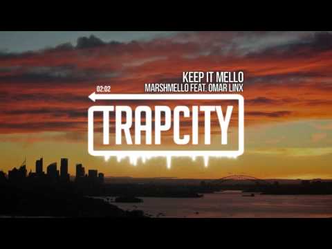 marshmello - KeEp IT MeLLo (feat. Omar LinX) - UC65afEgL62PGFWXY7n6CUbA