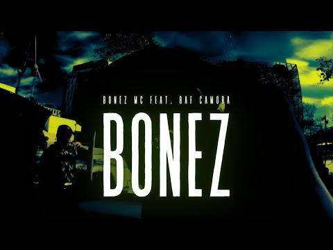 BONEZ MC & RAF CAMORA - BONEZ (prod. by BRABUZ PRODUCTIONZ)