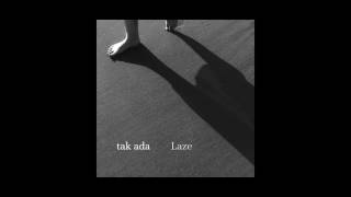 Laze - Tak Ada (Audio)