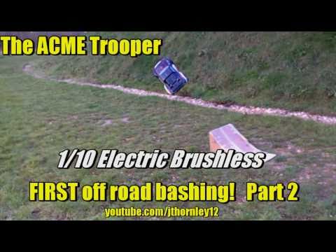 ACME Trooper First off Road bashing Part 2 - UCDmaPHBzr724MEhnOFUAqsA