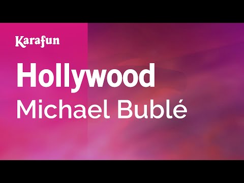 Karaoke Hollywood - Michael Bublé * - UCbqcG1rdt9LMwOJN4PyGTKg