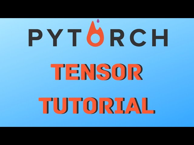 PyTorch Zero Tensor – The Ultimate Guide