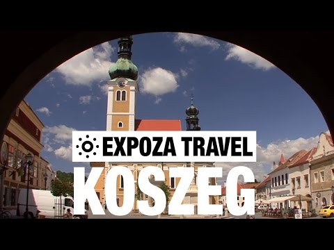 Koszeg (Hungary) Vacation Travel Video Guide - UC3o_gaqvLoPSRVMc2GmkDrg