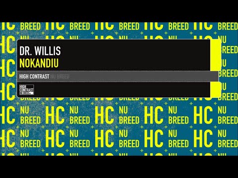 Dr. Willis - Nokandui [High Contrast Nu Breed] - UCcpOuMFltSdNKhNCHkbgmig