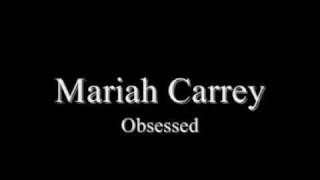 Mariah Carrey - Obsessed (HQ)