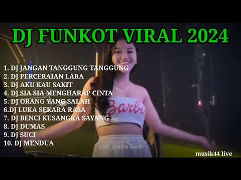 FUNKOT DJ ALMIRA BERTO FULL ALBUM | DJ FUNKOT VIRAL 2024 - JANGAN TANGGUNG TANGGUNG
