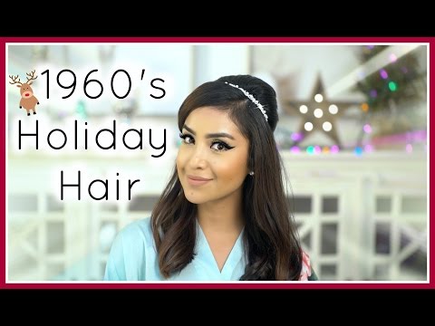 1960s Inspired Holiday Hairstyle - UCo5zIpjl2OQkYatd8R0bDaw