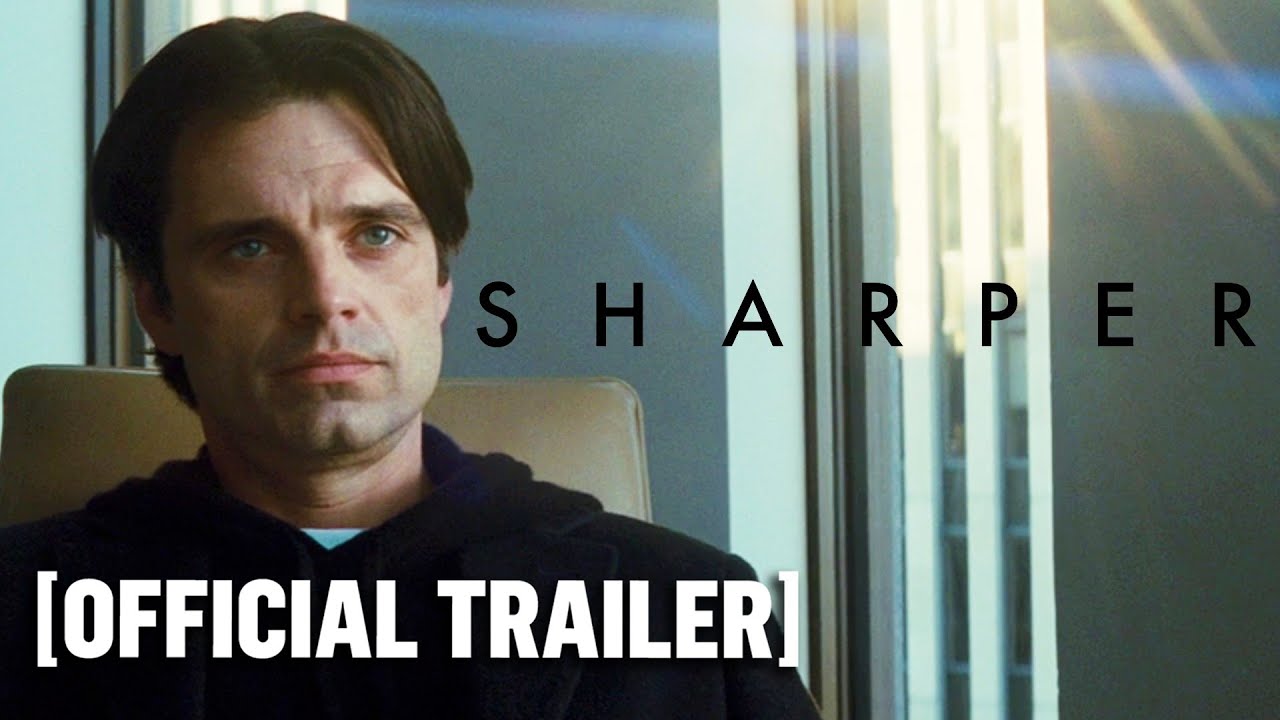 Sharper – Official Trailer Starring Julianne Moore & Sebastian Stan