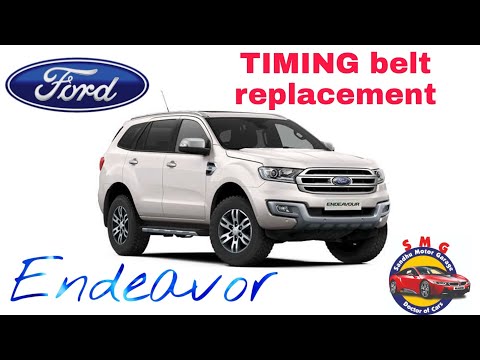 ford endeavour timing belt change