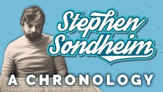 Stephen Sondheim – A Brief Chronology