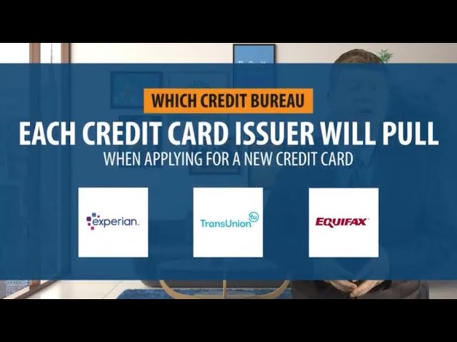 Which Credit Bureau Does Chase Use?