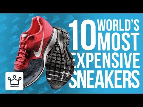 Top 10 Most Expensive Sneakers In The World - UCNjPtOCvMrKY5eLwr_-7eUg