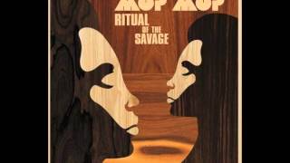 Mop Mop - Ritual of the savage