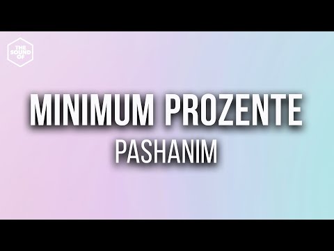 Pashanim - Minimum Prozente (Lyric Video)