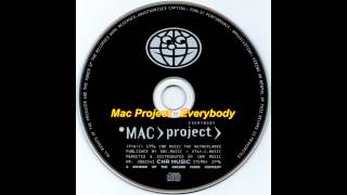 Mac Project - Everybody (Easy Listening Extended)