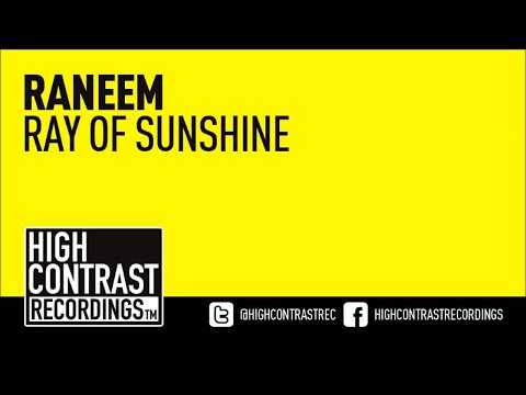 Raneem - Ray of Sunshine (Original Mix) [High Contrast Recordings] - UCcpOuMFltSdNKhNCHkbgmig