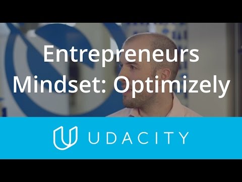 Entrepreneur's Mindset: Optimizely | Product Design | Udacity - UCBVCi5JbYmfG3q5MEuoWdOw