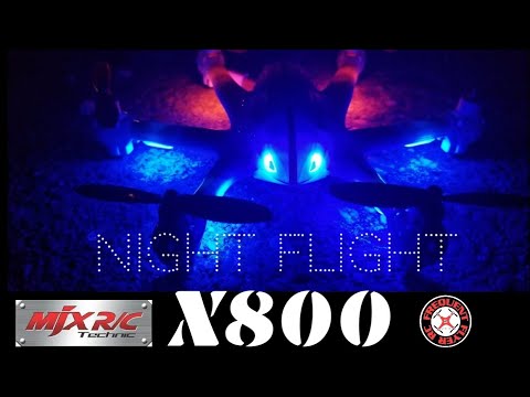 MJX X800 Night Flight (maiden flight) - UCNUx9bQyEI0k6CQpo4TaNAw