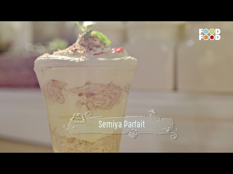 Semiya Parfrait | Sugarfree Nation | Chef Shailendra Kekade | FoodFood - UCthIcpK06l9bhi9ISgreocw