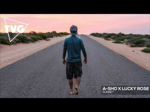 A-SHO x Lucky Rose - Sunset - UCxH0sQJKG6Aq9-vFIPnDZ2A