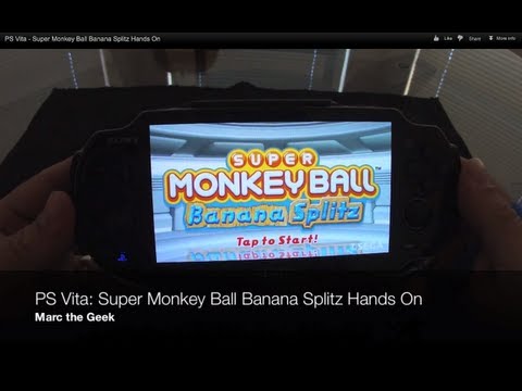 PS Vita - Super Monkey Ball Banana Splitz Hands On - UCbFOdwZujd9QCqNwiGrc8nQ