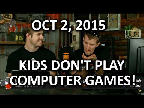 The WAN Show - Kids Don't Play Enough Computer Games! - October 2, 2015 - UCXuqSBlHAE6Xw-yeJA0Tunw