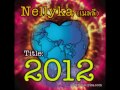 MV เพลง 2012 - Nellyka (เนลลีค่ะ)