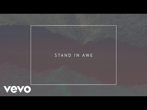Phil Wickham - Stand In Awe (Official Lyric Video) - UCvOca8do9ZtAkjytg_AU-JA
