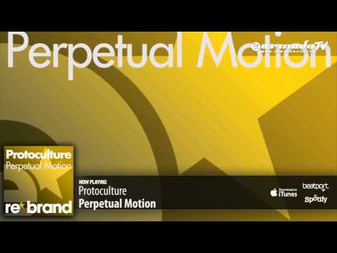Protoculture - Perpetual Motion (Original Mix) - UCGZXYc32ri4D0gSLPf2pZXQ