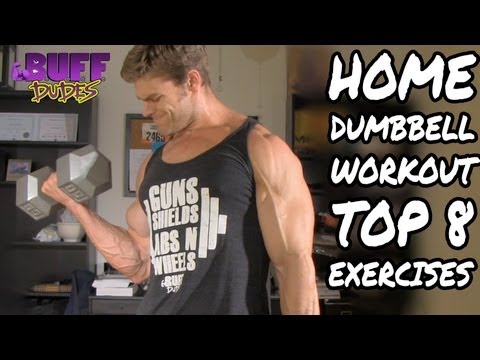 Home Workout Routine - Top 8 Dumbbell Exercises - UCKf0UqBiCQI4Ol0To9V0pKQ