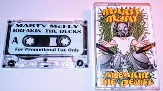 Marty McFly - Breakin' The Decks