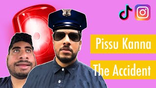 The Accident - Pissu Kanna