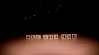 Nell Bryden - All You Had [Lyric Video]
